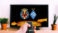 Стало відомо, який канал покаже матч «Вільярреал» - «Динамо»